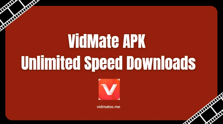 How to Enable VidMate APK Unlimited Speed Downloads (2025 Guide)